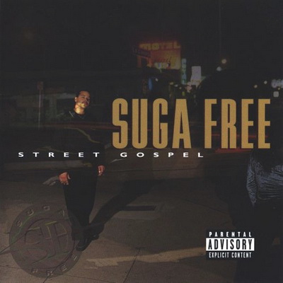 Suga Free 1997 Street Gospel