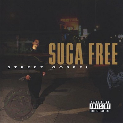 Suga Free - Street Gospel (1997) [FLAC]