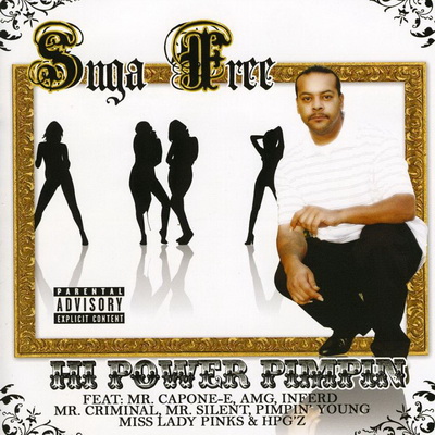 Suga Free 2009 Hi Power Pimpin