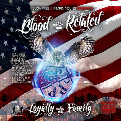 Suga Free 2013 Blood Makes You Related Loyalty Makes You Family 1