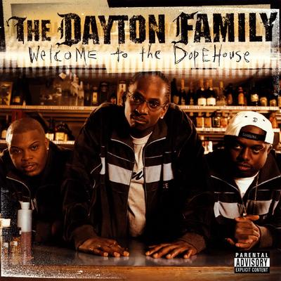 The Dayton Family - Welcome To The Dopehouse (2002) [FLAC]