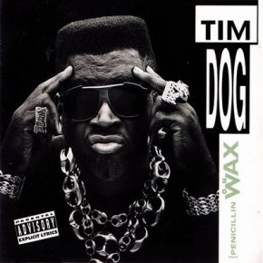 Tim Dog - Penicillin on Wax (1991) [FLAC]