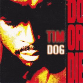 Tim Dog - Do Or Die (1993) [FLAC]