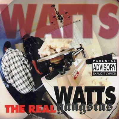 Watts Gangstas - The Real (1995) [FLAC]