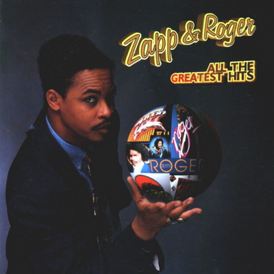 Zapp Roger 1993 All The Greatest Hits