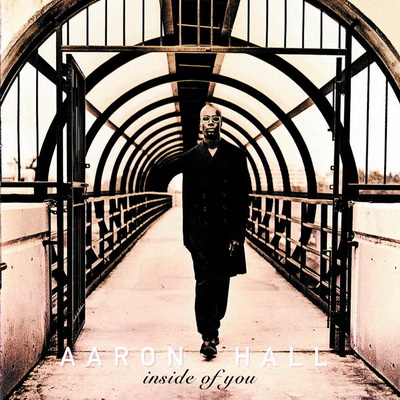 Aaron Hall - Inside Of You (1998) [FLAC]