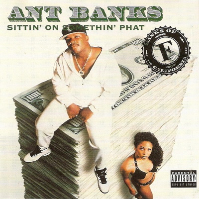 Ant Banks 1993 Sittin On Somethin Phat