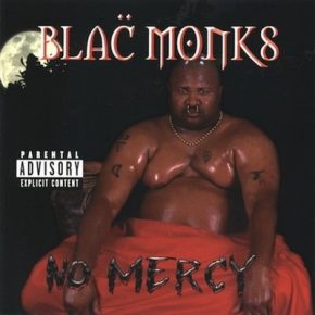 Blac Monks - No Mercy (1998) [FLAC]