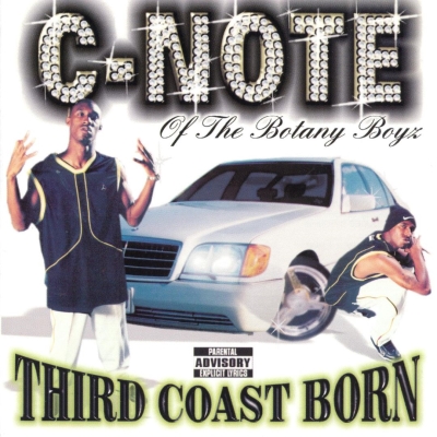 C Note 1999 Third Coast Born