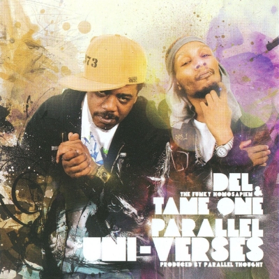 Del The Funky Homosapien Tame One 2009 Parallel Uni Verses