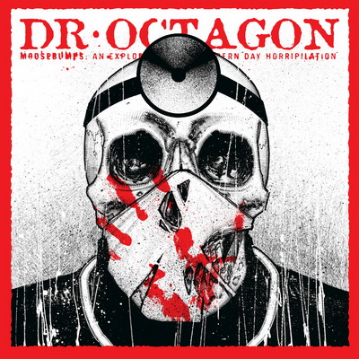 Dr. Octagon - Moosebumps: An Exploration Into Modern Day Horripilation (2018) [WEB] [FLAC + 320]