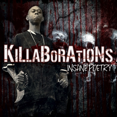 Insane Poetry - Killaborations (2014) [FLAC]