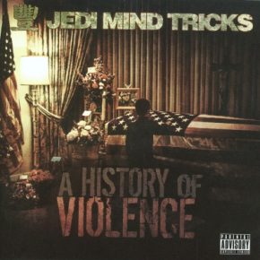 Jedi Mind Tricks - A History of Violence (2008) [FLAC]