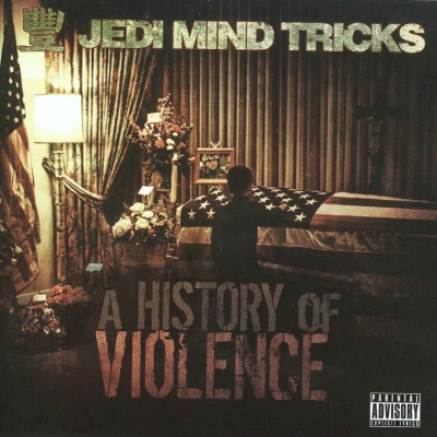 Jedi Mind Tricks 2008 A History of Violence