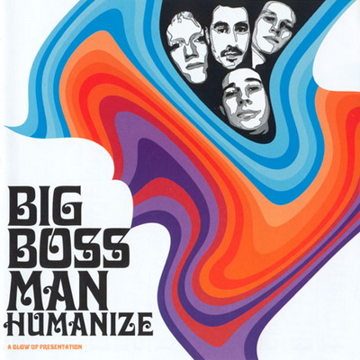 Big Boss Man - Humanize (2000) [FLAC]