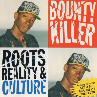 Bounty Killer – Roots, Reality And Culture (1993) FLAC