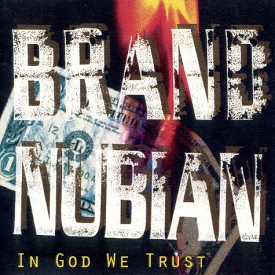 Brand Nubian In God We Trust 1992