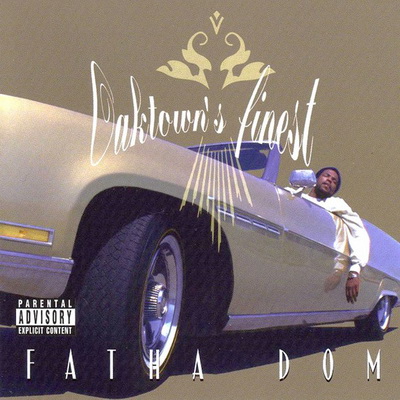 Father Dom - Oakland's Finest (1997) [FLAC]