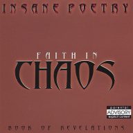 Insane Poetry 2003 Faith In Chaos