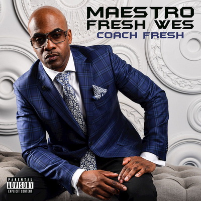 Maestro Fresh Wes - Coach Fresh (2017) [FLAC]