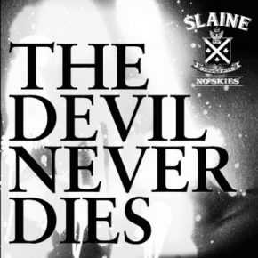 Slaine - The Devil Never Dies (2010) (CDR) [FLAC]