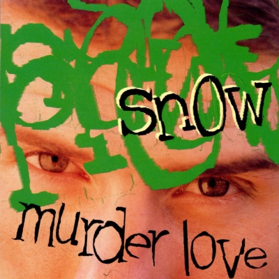 Snow - Murder Love (1996) [FLAC]