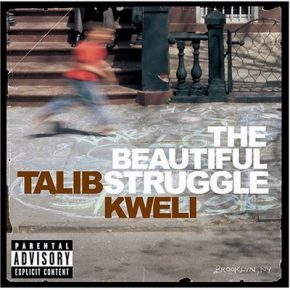 Talib Kweli 2004 The Beautiful Struggle