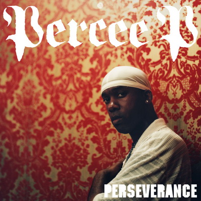 Percee P 2007 Perseverance