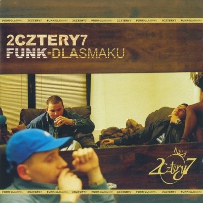 2cztery7 2005 Funk Dla Smaku