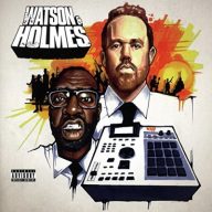 Blacastan & Stu Bangas - The Uncanny Adventures of Watson & Holmes (2017) [FLAC]