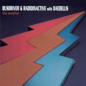 Busdriver & Radioinactive with Daedelus - Tthe Weather (2003) [FLAC]