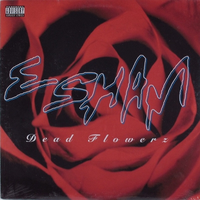 Esham 1996 Dead Flowerz