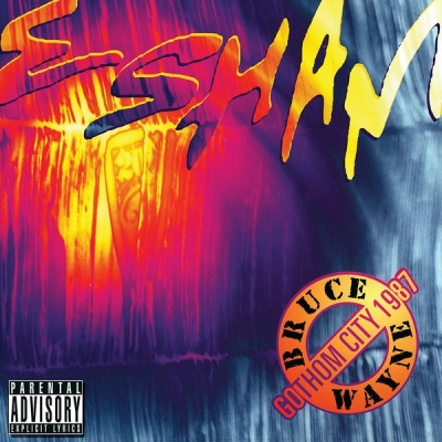 Esham 1997 Bruce Wayne Gotham City 1987