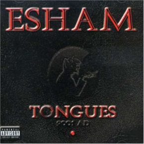 Esham 2001 Tongues