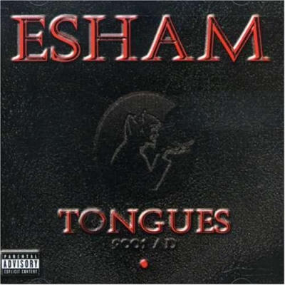 Esham 2001 Tongues
