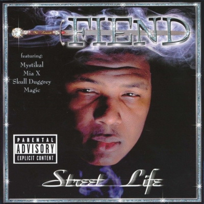 Fiend - Street Life (1999) [FLAC]