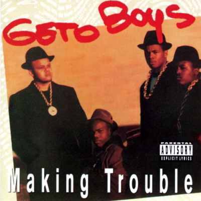 Geto Boys 1988 Making Trouble 1998 Reissue