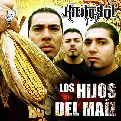 Kinto Sol - Los Hijos Del Maiz (2007) [FLAC]
