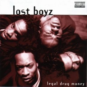 Lost Boyz - Legal Drug Money (1995) [FLAC]