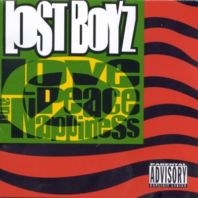 Lost Boyz 1997 Love Peace Nappiness