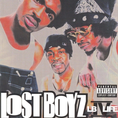 Lost Boyz 1999 LB IV Life