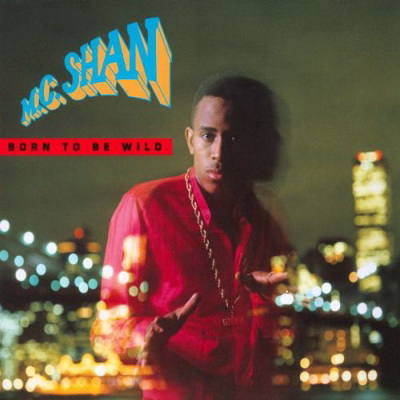 Mc Shan 1988 Born To Be Wild