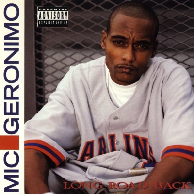 Mic Geronimo - Long Road Back (2003) [FLAC]