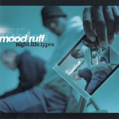 Mood Ruff 1999 NightLifeTypes
