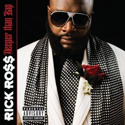 Rick Ross 2009 Deeper Than Rap