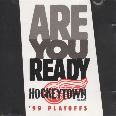 VA Detroit Red Wings 1999 Playoffs Are You Ready Hockeytown 1999