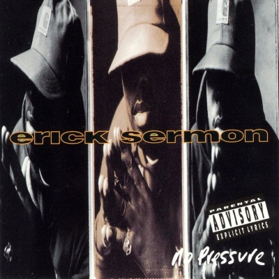 Erick Sermon 1993 No Pressure FLAC
