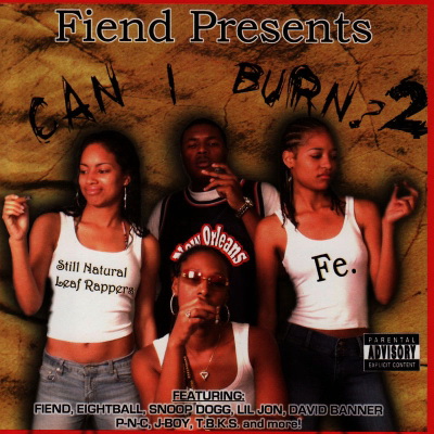 Fiend - Can I Burn 2 (2007) [FLAC]