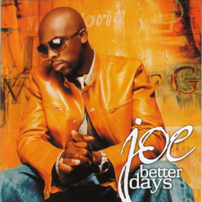 Joe - Better Days (2001) [FLAC]