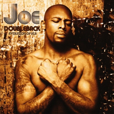 Joe 2013 DoubleBack Evolution of RnB FLAC